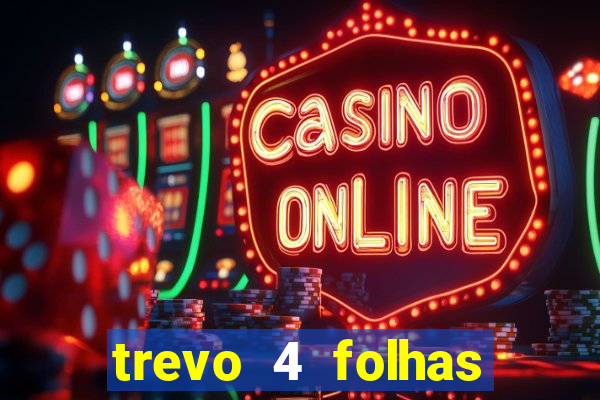 trevo 4 folhas significado espiritual